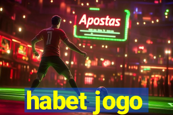 habet jogo